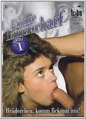 Семья Иммершарф 1: Братец, пойдeм трахнемся / Familie Immerscharf 1: Bruderchen, Komm Fick mit Mir (1996)