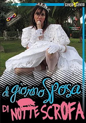 В День Свадьбы / DI Giorno sposa DI notte scrofa (2014)